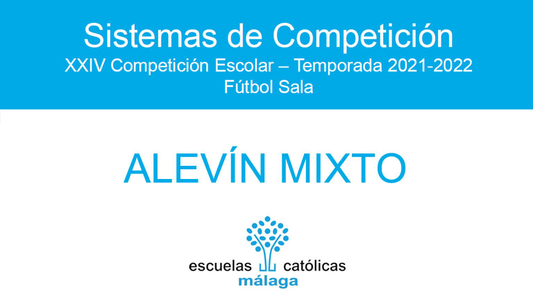 Fútbol Sala Alevín Mixto 2021-2022. Sistema de competición