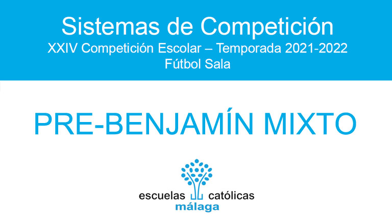 Fútbol Sala Pre-benjamín Mixto 2021-2022. Sistema de competición